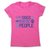 Dog lover funny quote women's t-shirt Pink