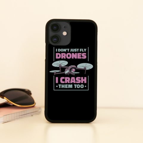 Drone crashing quote iPhone case iPhone 11 Pro