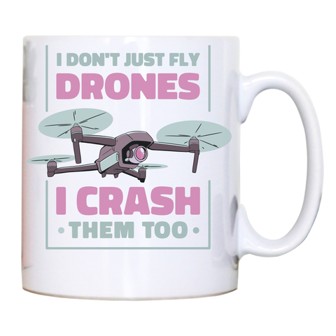 Drone crashing quote mug coffee tea cup White
