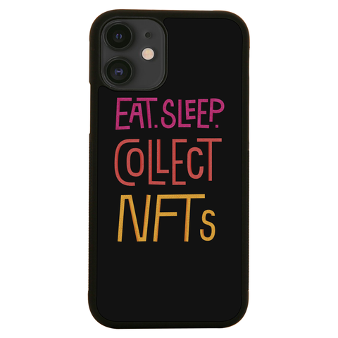 Eat sleep and collect nft iPhone case iPhone 12