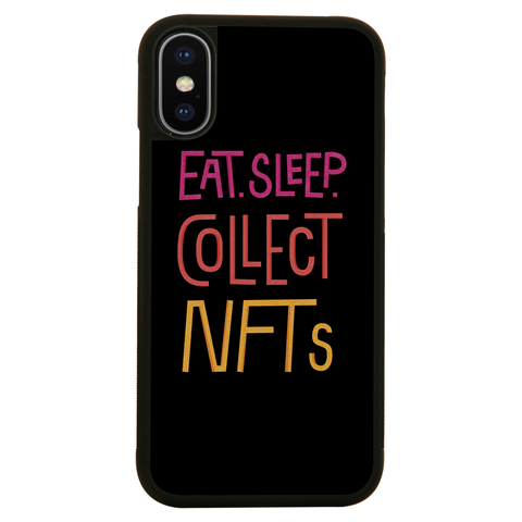 Eat sleep and collect nft iPhone case iPhone XS