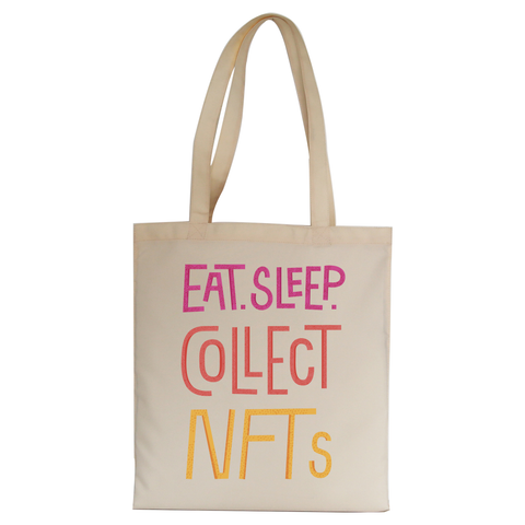 Eat sleep and collect nft tote bag canvas shopping Natural
