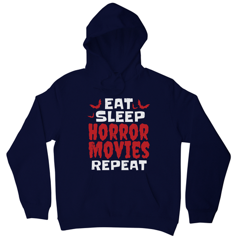 Eat sleep horror movies hoodie Navy