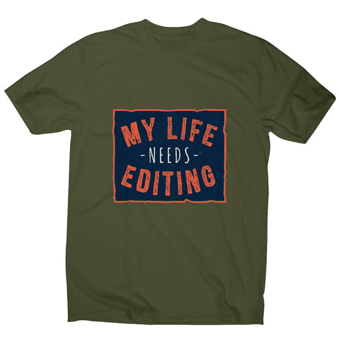 Funny life quote - sarcastic men's t-shirt - Graphic Gear