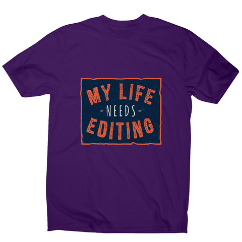 Funny life quote - sarcastic men's t-shirt - Graphic Gear
