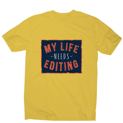 Funny life quote - sarcastic men's t-shirt - Graphic Gear