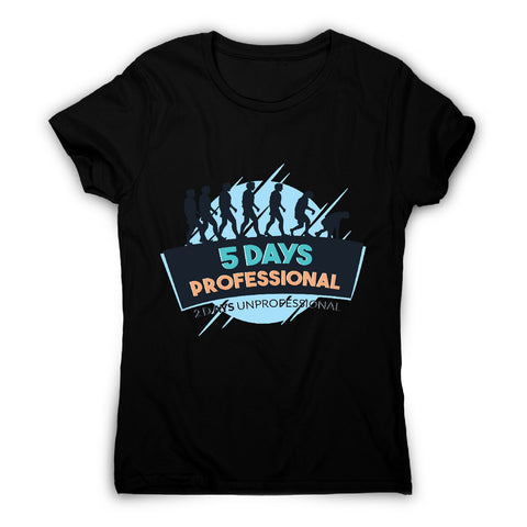 Funny weekend - women's t-shirt - Graphic Gear