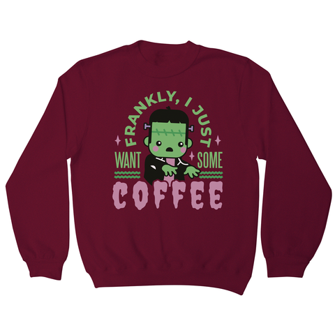 Frankenstein coffee monster sweatshirt Burgundy