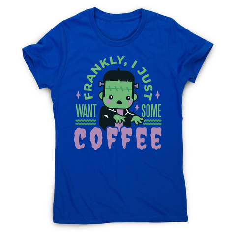 Frankenstein coffee monster women's t-shirt Blue