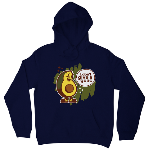 Funny avocado quote hoodie Navy