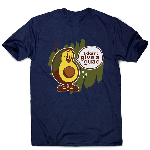 Funny avocado quote men's t-shirt Navy