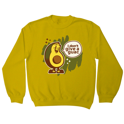 Funny avocado quote sweatshirt Yellow