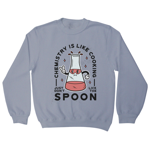 Funny chemistry cooking sweatshirt Grey