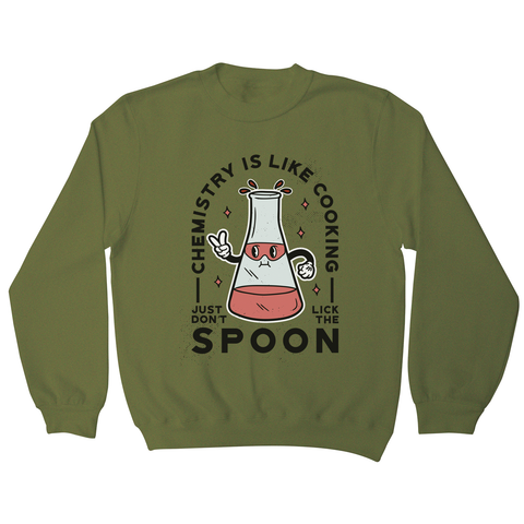 Funny chemistry cooking sweatshirt Olive Green