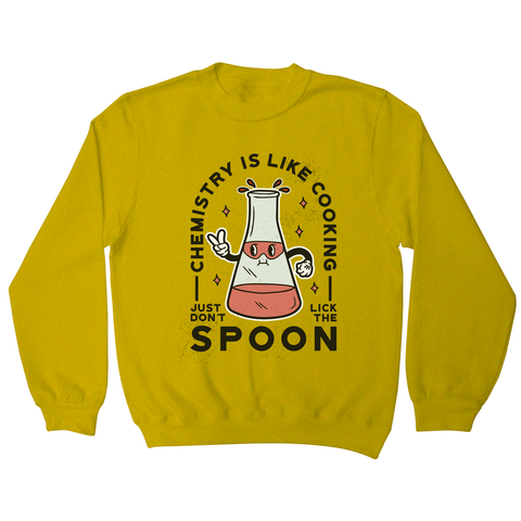 Funny chemistry cooking sweatshirt Yellow