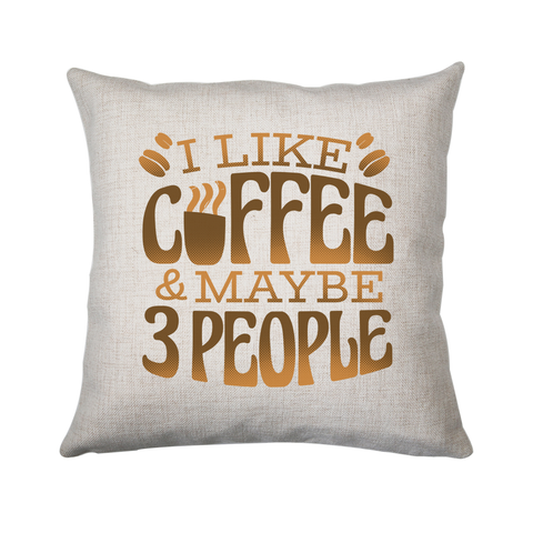 Funny coffee quote cushion 40x40cm Cover +Inner