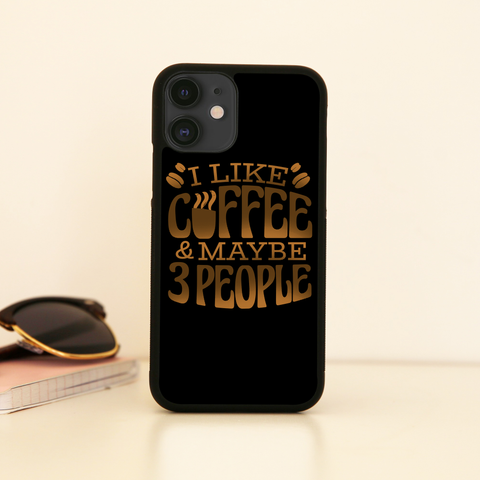 Funny coffee quote iPhone case iPhone 11 Pro