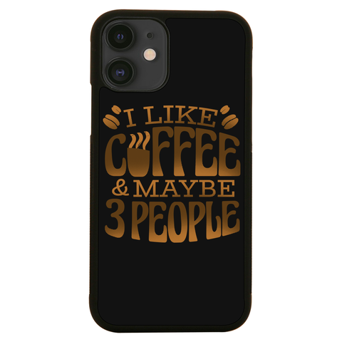 Funny coffee quote iPhone case iPhone 12 Mini