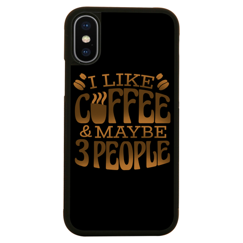 Funny coffee quote iPhone case iPhone XS