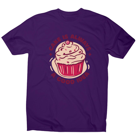 Funny cupcake quote men's t-shirt Purple