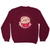 Funny cupcake quote sweatshirt Burgundy
