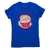 Funny cupcake quote women's t-shirt Blue