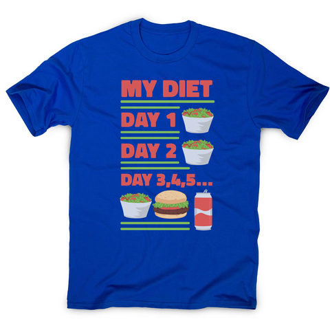 Funny diet day routine men's t-shirt Blue