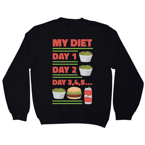 Funny diet day routine sweatshirt Black