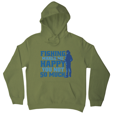 Funny fishing quote hoodie Olive Green