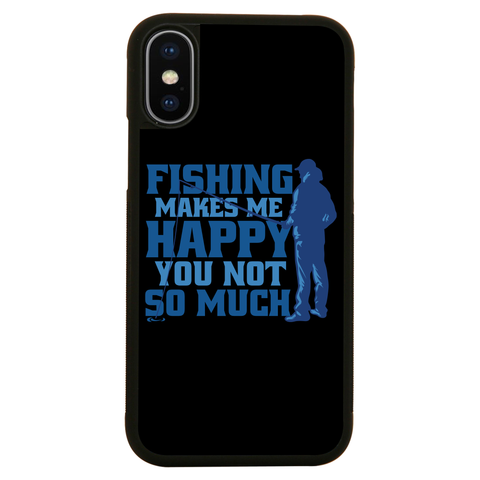 Funny fishing quote iPhone case iPhone XS