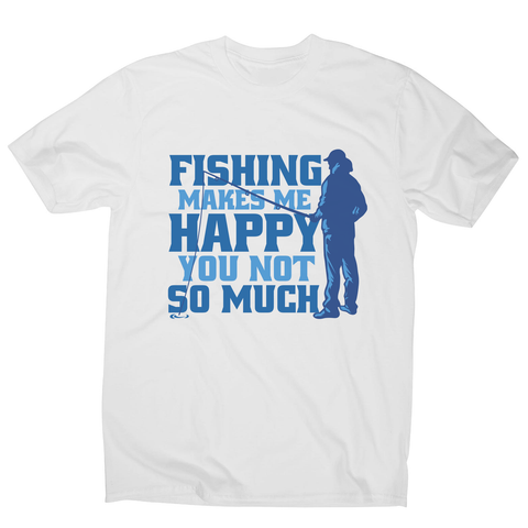 Funny fishing quote men's t-shirt White