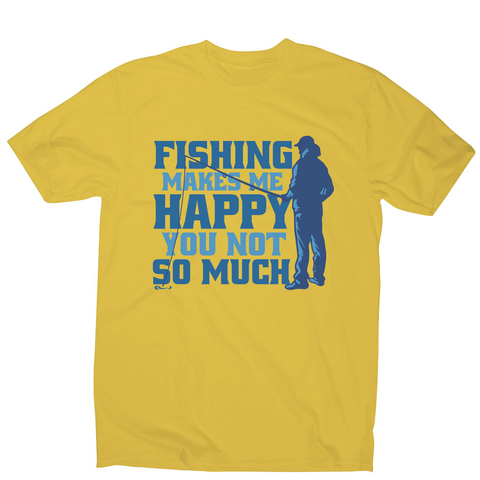 Funny fishing quote men's t-shirt Yellow