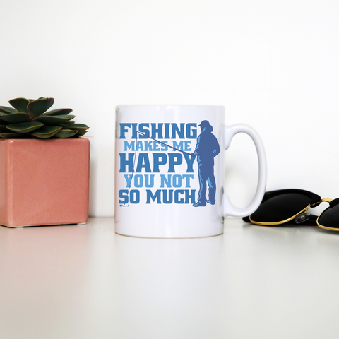 Funny fishing quote mug coffee tea cup White