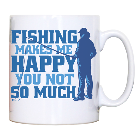 Funny fishing quote mug coffee tea cup White