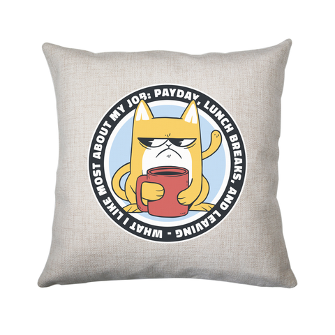 Funny grumpy working cat cushion 40x40cm Cover Only