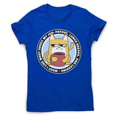 Funny grumpy working cat women's t-shirt Blue