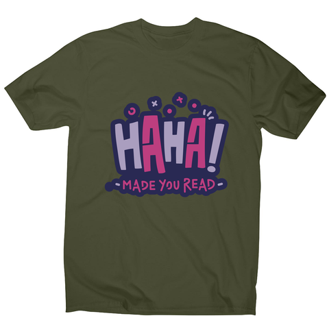 Funny reading quote men's t-shirt Military Green