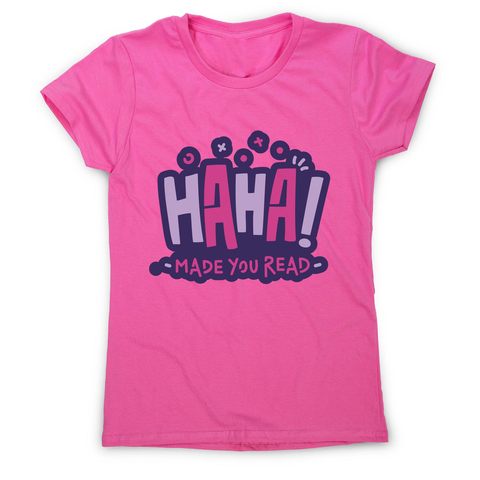 Funny reading quote women's t-shirt Pink