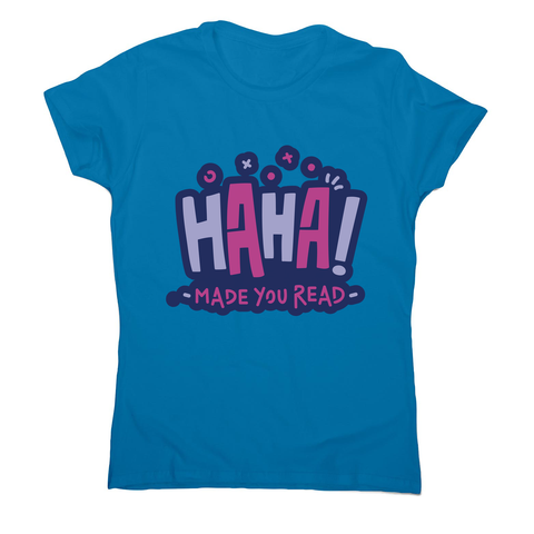 Funny reading quote women's t-shirt Sapphire