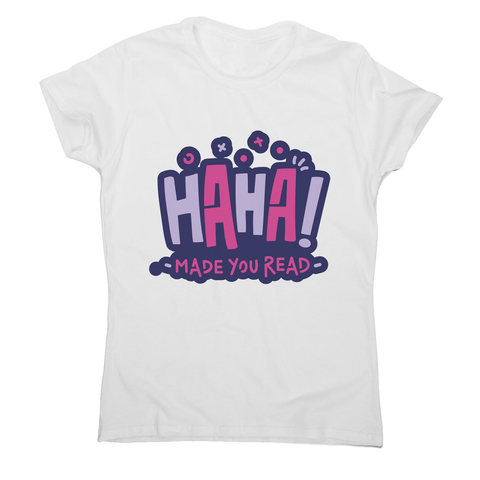Funny reading quote women's t-shirt White