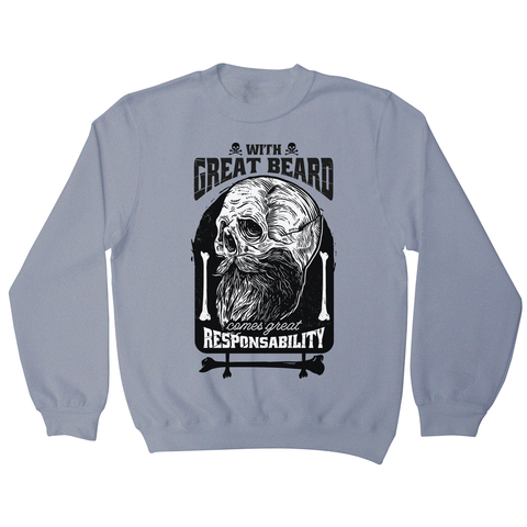 Funny skull beard quote sweatshirt Grey