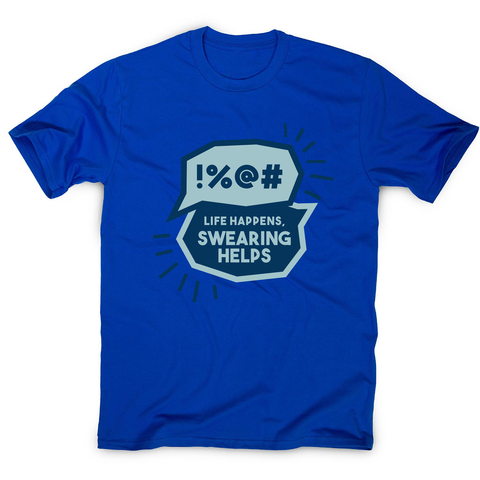Funny swearing men's t-shirt Blue