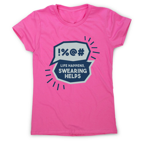 Funny swearing women's t-shirt Pink