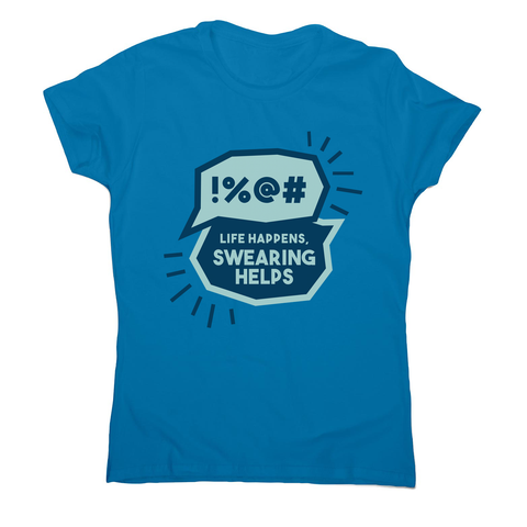 Funny swearing women's t-shirt Sapphire
