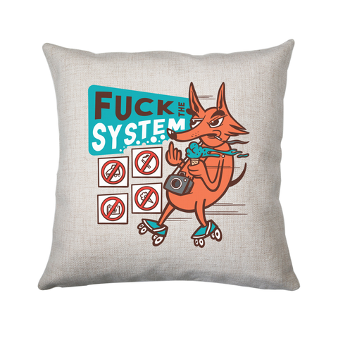 Fxck the system cushion 40x40cm Cover Only