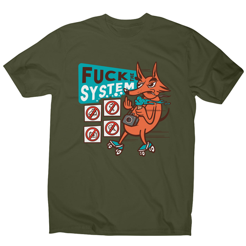 Fxck the system men's t-shirt Military Green