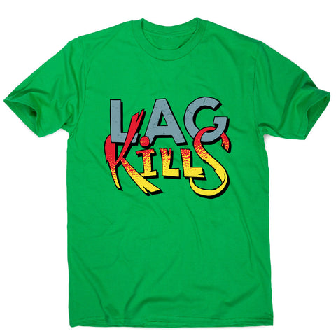 Gamer lag kills - men's funny premium t-shirt - Graphic Gear