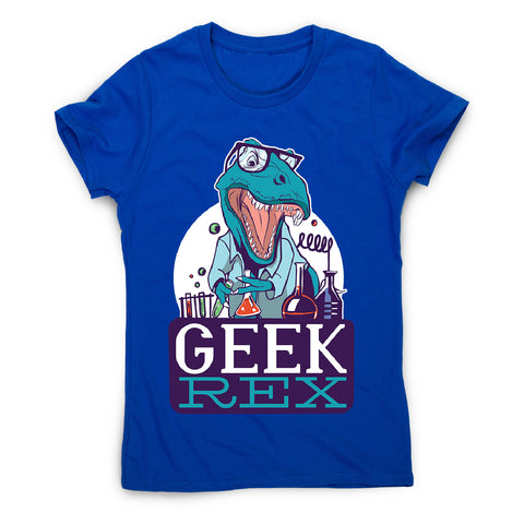 Geek t-rex - women's funny premium t-shirt - Graphic Gear