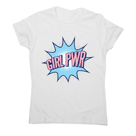Girl power - motivational women's t-shirt - Graphic Gear