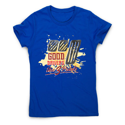 Good drivers - car driving women's t-shirt - Graphic Gear